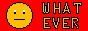 whatever whatever
