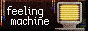 feeling machine feeling machine